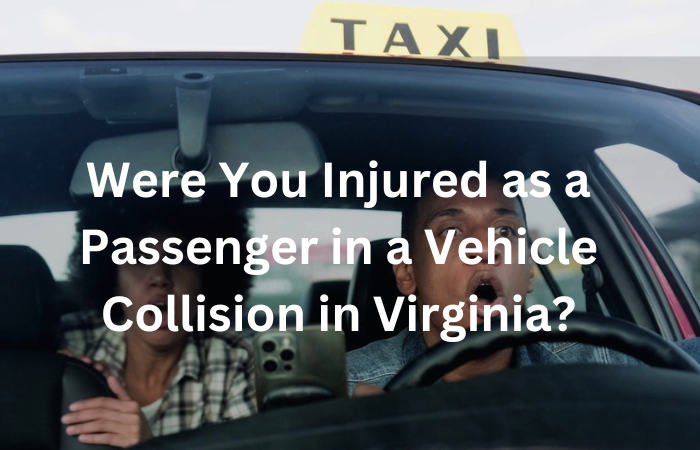 Passenger in a Vehicle Collision